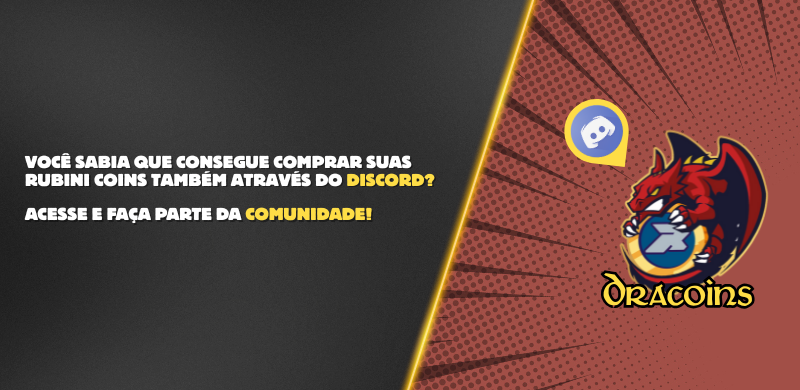 Dracoins Discord - Você sabia que consegue comprar suas Rubini Coins também através do Discord?